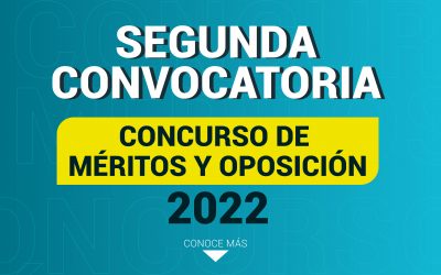 SEGUNDA CONVOCATORIA CONCURSO DE MÉRITOS Y OPOSICIÓN