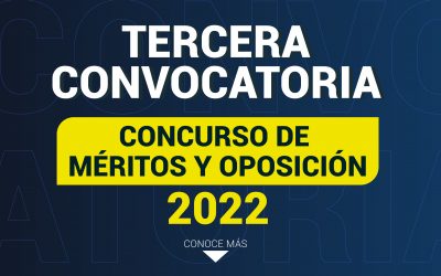 TERCERA CONVOCATORIA CONCURSO DE MÉRITOS Y OPOSICIÓN